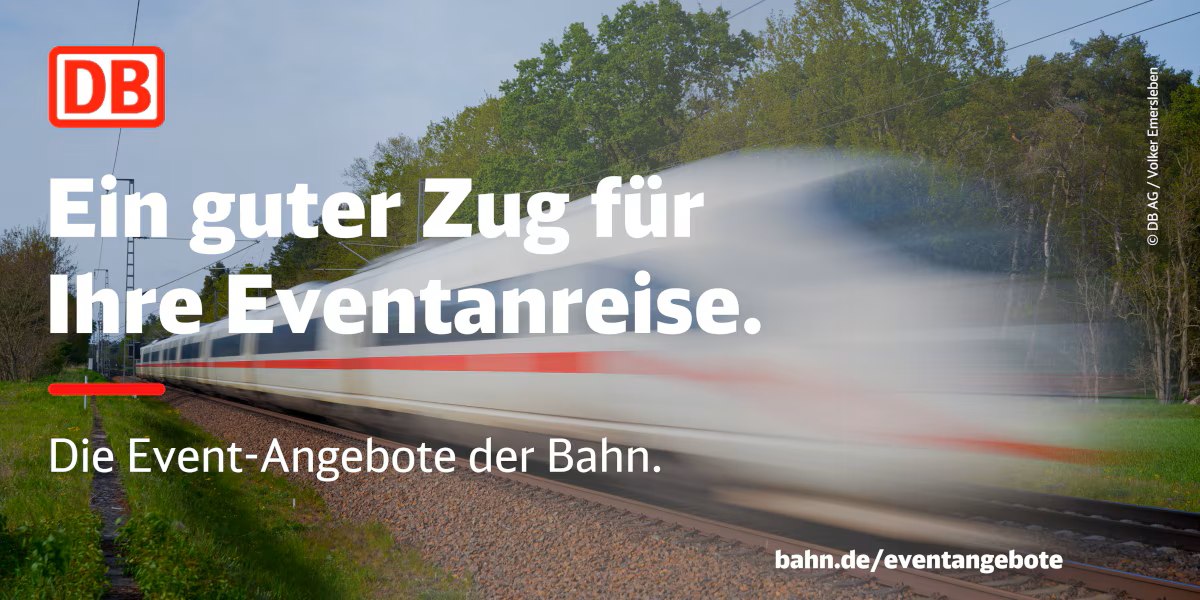 Deutsche Bahn Event-Angebote – Ein guter Zug für Ihre Eventanreise